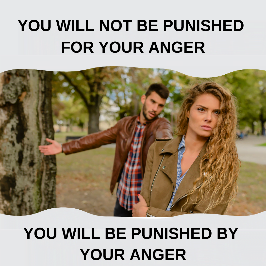 Anger Will Punish You