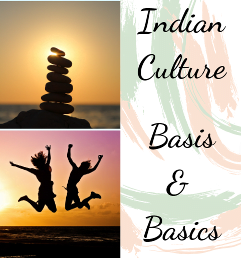 Indian Culture Basis and Basics